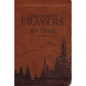 One minute Prayers For Dads by Nick Harrison